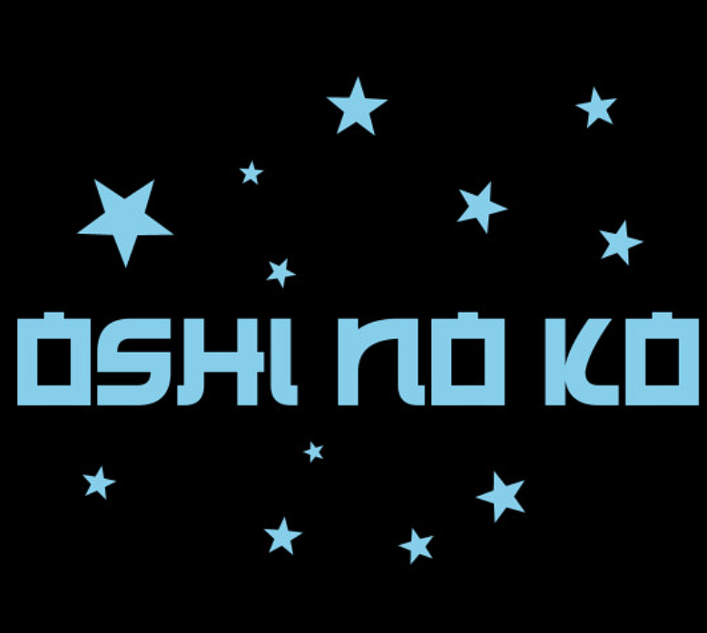 Oshi no Ko